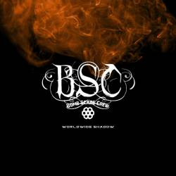 Bomb Scare Crew : Worldwide Shadow